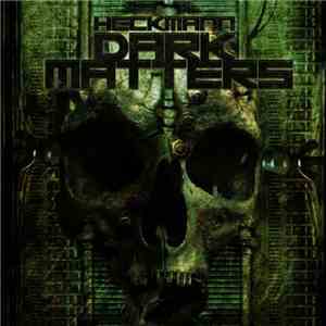 Heckmann - Dark Matters Remixes