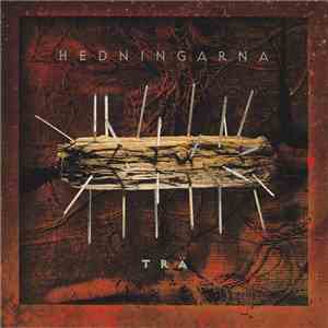 Hedningarna - Trä
