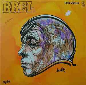 Jacques Brel - 2 - Les Vieux