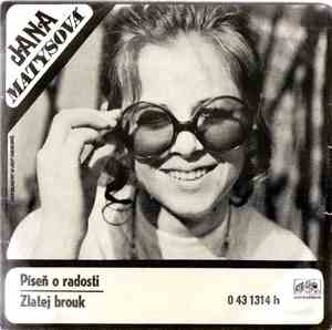 Jana Matysová - Píseň O Radosti / Zlatej Brouk