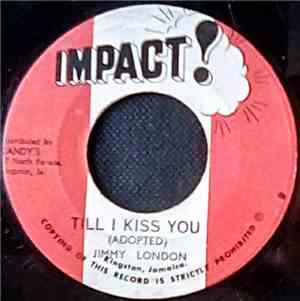 Jimmy London - Till I Kiss You