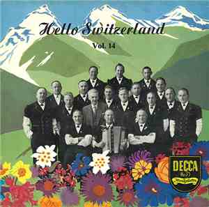 Jodler-Doppelquartett Pontonier - Fahrverein Worblaufen - Hello Switzerland Vol. 14