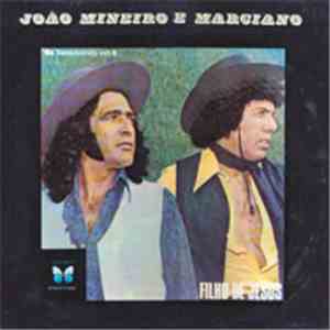João Mineiro & Marciano - Filho de Jesus