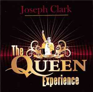Joseph Clark - The Queen Experience