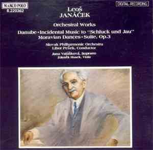 Leoš Janáček - Slovak Philharmonic Orchestra, Libor Pešek - Orchestral Works - Danube, Incidental Music To 