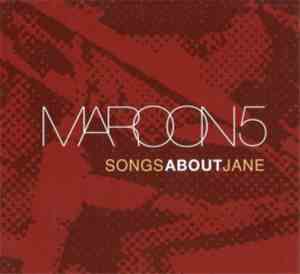 Maroon 5 - Songs About Jane