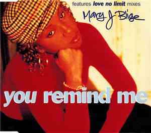 Mary J. Blige - You Remind Me