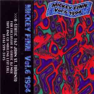 Mickey Finn - Vol.6 1994
