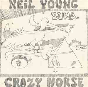 Neil Young & Crazy Horse - Zuma