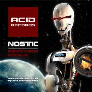 Nostic - Shadow Chaser / Acid Pulse