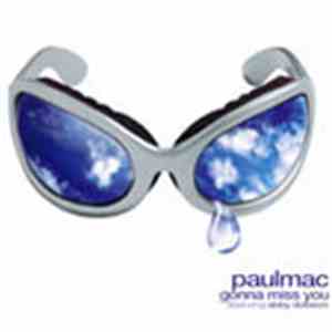 Paulmac Featuring Abby Dobson - Gonna Miss You