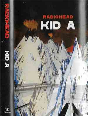 Radiohead - Kid A