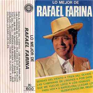 Rafael Farina - Lo Mejor De Rafael Farina