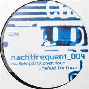 Rafael Fortuna - Multiple Partitionen Four