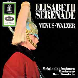 Ron Goodwin And His Orchestra - Elisabeth-Serenade / Venus-Walzer