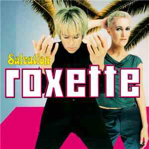 Roxette - Salvation