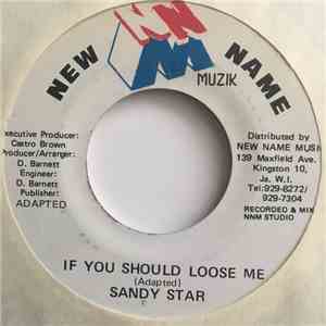 Sandy Star - If You Should Loose Me