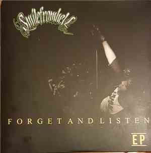 Smilefromhell - Forget And Listen EP