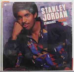 Stanley Jordan - Standards Volume 1