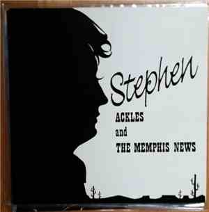Stephen Ackles - Stephen Ackles and The Memphis News