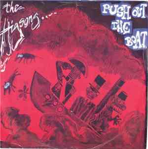 The Higsons - Push Out The Boat!