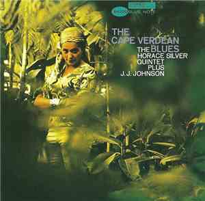 The Horace Silver Quintet Plus J.J. Johnson - The Cape Verdean Blues