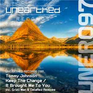 Tommy Johnson  - Keep The Change / It Brought Me To You