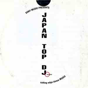 Various - Sony Music Presents Japan Top DJ