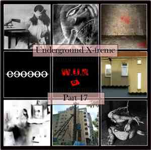 Various - Underground X-treme Part 17