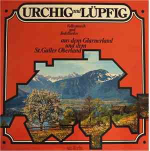 Various - Volksmusik Und Jodellieder Aus Dem Glarnerland Und Dem St. Galler Oberland