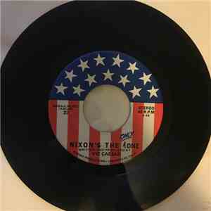 Vic Caesar - Nixon's The Only One