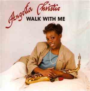 Angella Christie - Walk With Me
