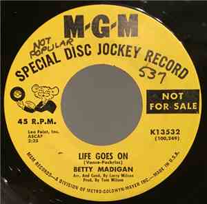 Betty Madigan - Life Goes On