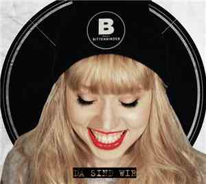 Bittenbinder - Da sind wir