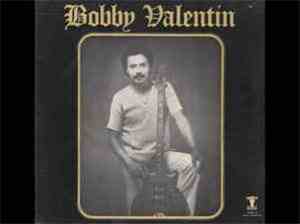 Bobby Valentin - Bobby Valentin