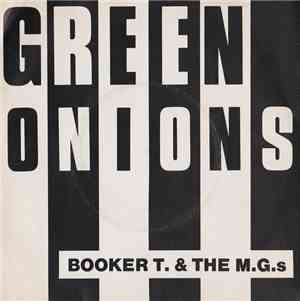 Booker T. & The M.G.s - Green Onions