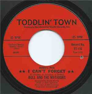 Bull And The Matadors - I Can't Forget / Move With The Groove