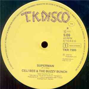 Celi Bee & The Buzzy Bunch - Superman / Closer, Closer