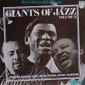 Charles Mingus, Earl 'Fatha' Hines, Lionel Hampton - Giants Of Jazz Volume 2
