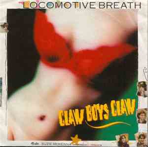 Claw Boys Claw - Locomotive Breath