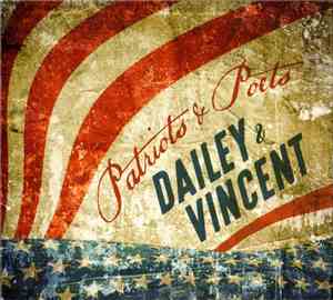 Dailey & Vincent - Patriots & Poets