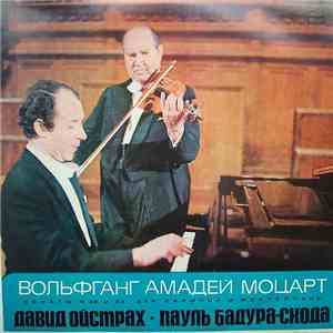 Давид Ойстрах, Пауль Бадура-Скода - Волфганг Амадеус Моцарт - Сонаты № 32 И 33 Для Скрипки И Фортепиано