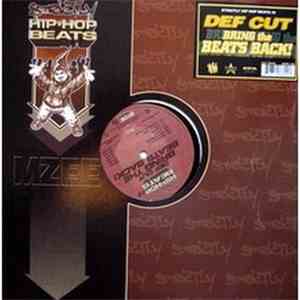Def Cut - Bring The Beats Back!