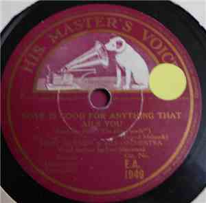 Eddy Duchin & His Orchestra / Richard Himber & His Ritz-Carlton Hotel Orchestra - Love Is Good For Anything That Ails You / Was It Rain?