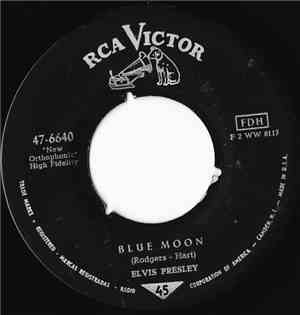 Elvis Presley - Blue Moon / Just Because