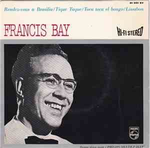 Francis Bay - Francis Bay