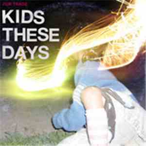 Fur Trade - Kids These Days