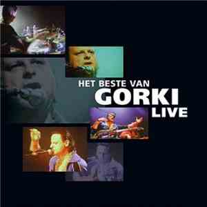 Gorki - Het Beste Van Gorki Live