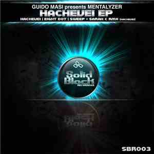 Guido Masi Presents Mentalyzer - Hachevei EP