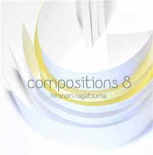 Hironori Nagatsuma - Compositions 8